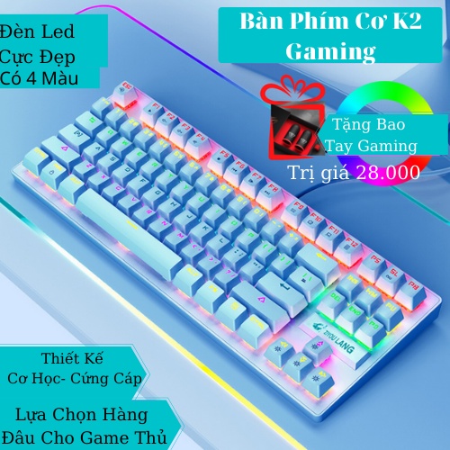 Bàn Phím Cơ, Bàn Phím Gaming K2 87 Phím Đèn Led RGB, Màu Đen - Trắng- Hồng -Xanh Chống Nước Chuyên Cho Các Game Thủ