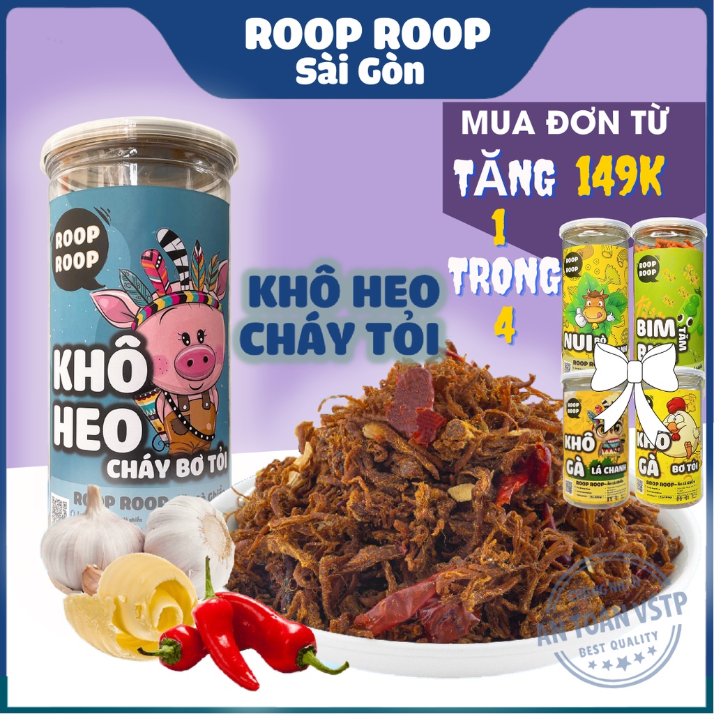 Khô heo cháy bơ tỏi 300g RoopRoop ăn vặt Sài Gòn đồ ăn vừa ngon vừa rẻ