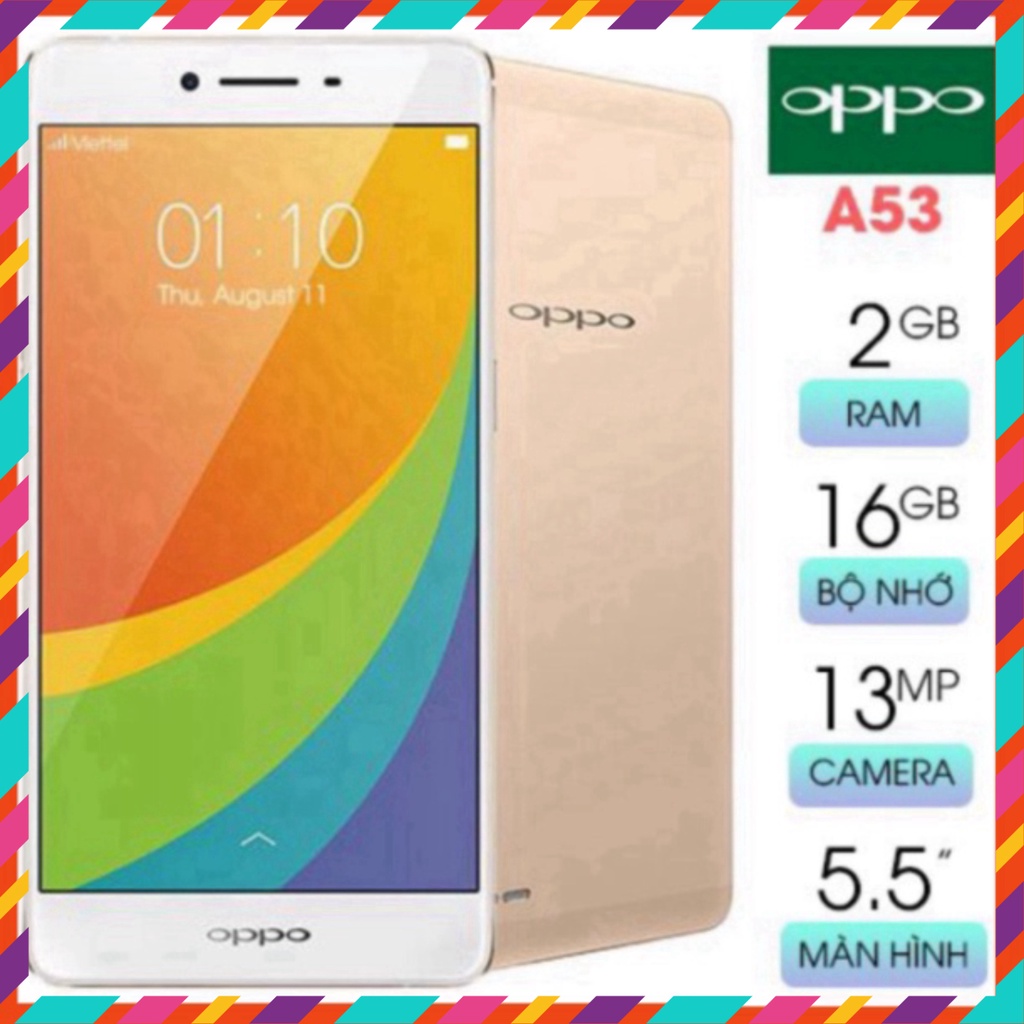 Điện Thoại OPPO A53 Cảm Ứng 5.5 Inch Chip Qualcomm MSM8939 8 nhân Chơi Game Xem Youtube Mượt Mà (giá cực rẻ ) ( big sale
