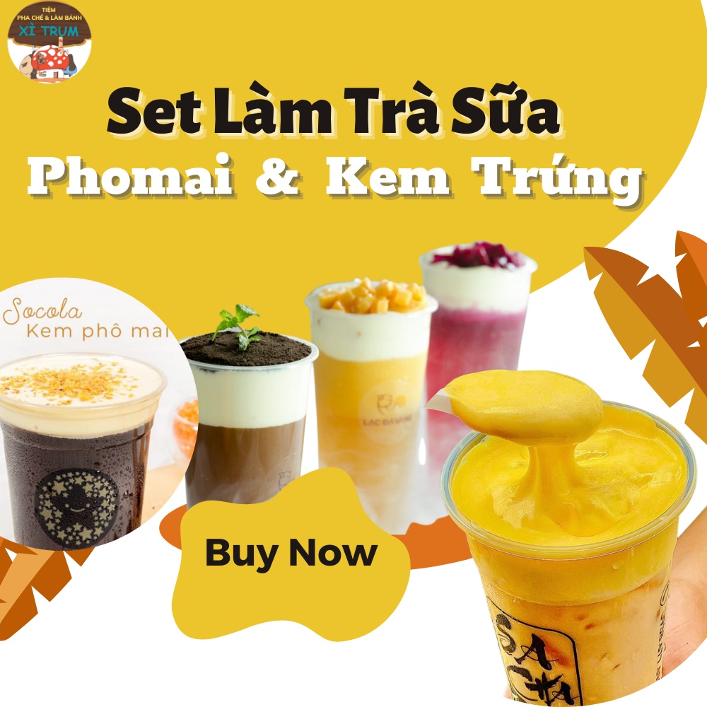 SALE 40%Set 10-12 Cốc Trà Sữa Kem Trứng &amp; Kem Cheese Phomai 15 Vị Trà Sữa Kèm Hướng Dẫn Ngon Chuẩn Quán - Tiệm Xitrum