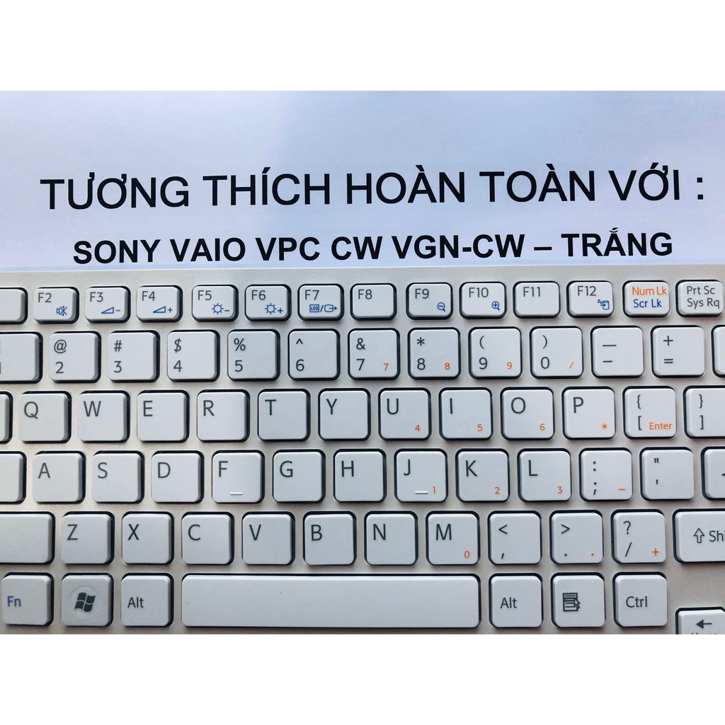 Bàn Phím SONY Vaio VPC CW VGN-CW Hàng Mới 100% Bảo Hành 12 Tháng Toàn Quốc