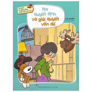 Sách bộ sách kỹ năng sống thiết yếu cho trẻ - ra quyết định và giải quyết vấn đề
