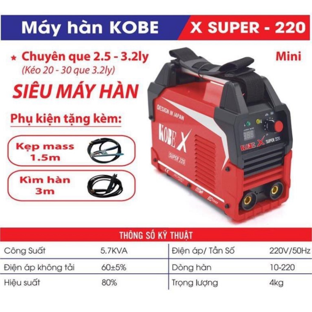 Máy hàn mini KOBE X super 220 chuyên hàn que 2,5li -3,2li cho thợ gia đình và công trình