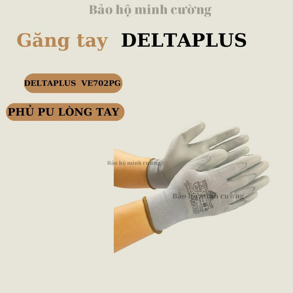 Găng tay lao động Deltaplus VE702PG , Bao tay phủ PU mềm ôm tay, dễ cầm nắm, chống dầu, sửa chữa