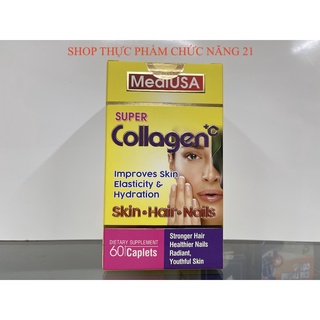 SUPER Collagen+C MediUSA - Tăng khả năng chống ô xy hoá, Tăng độ đàn hồi da chống lão hoá, tóc, móng khoẻ mạnh.