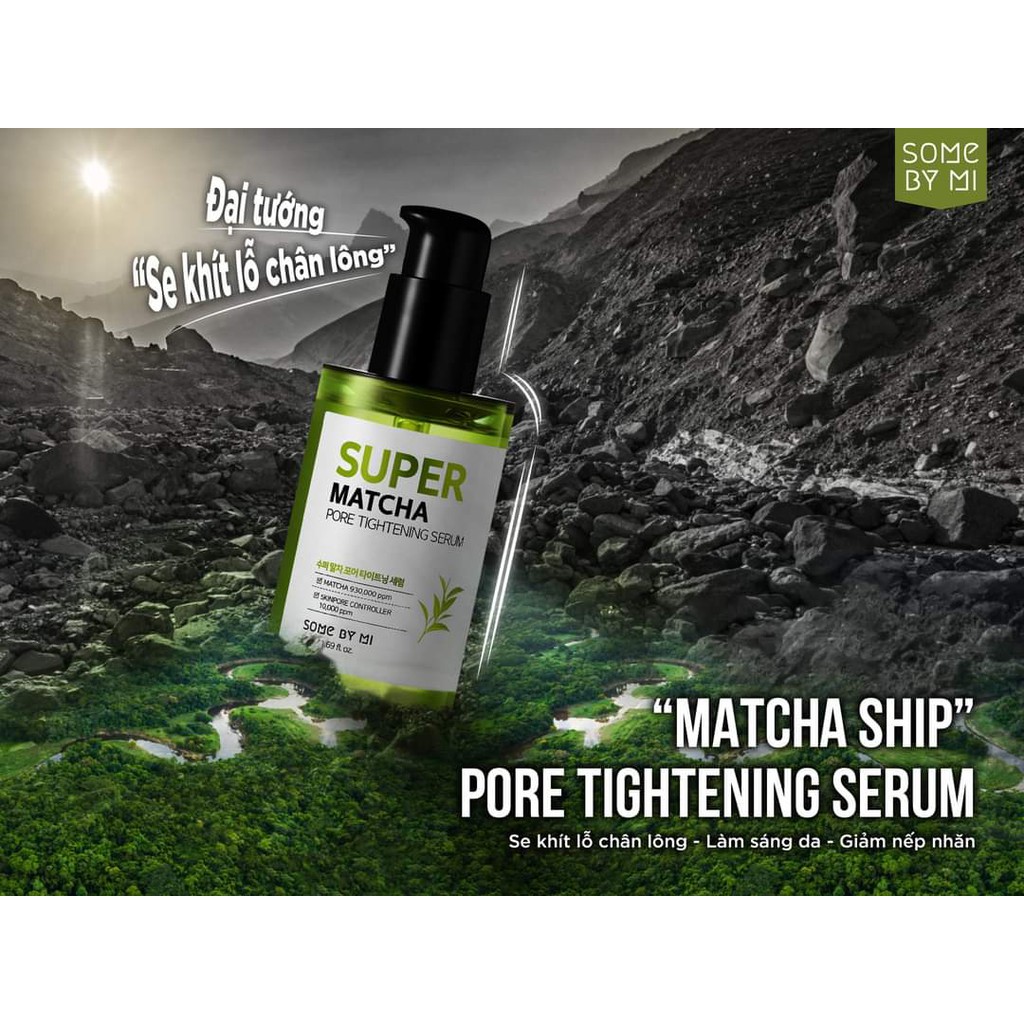 Tinh chất dưỡng da se khít lỗ chân lông Some By Mi Super Matcha Pore Tightening Serum 50ml