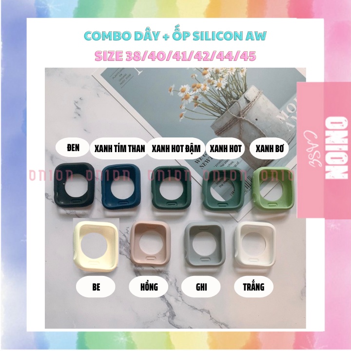 Ốp silicon và dây cao su cho đồng hồ thông minh APW size 38mm 40mm 41mm 42mm 44mm 45mm seri 1 2 3 4 5 6 7