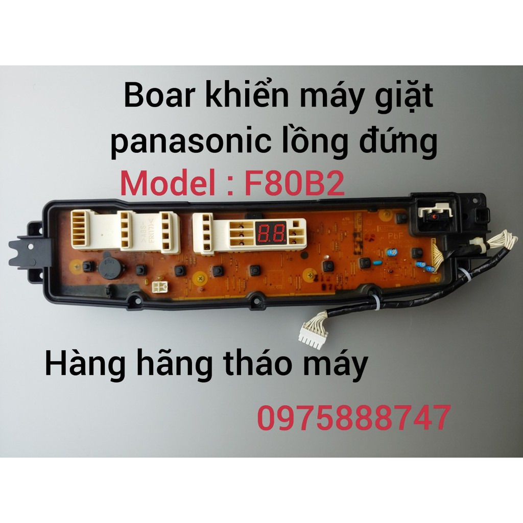 BO KHIỂN MÁY GIẶT PANASONIC LỒNG ĐỨNG - MODEL : F80B2 ( HÀNG THÁO MÁY )