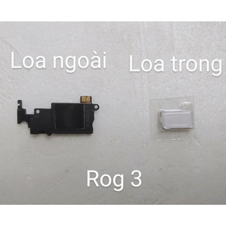 Cụm loa trong, loa ngoài asus rog phone 3