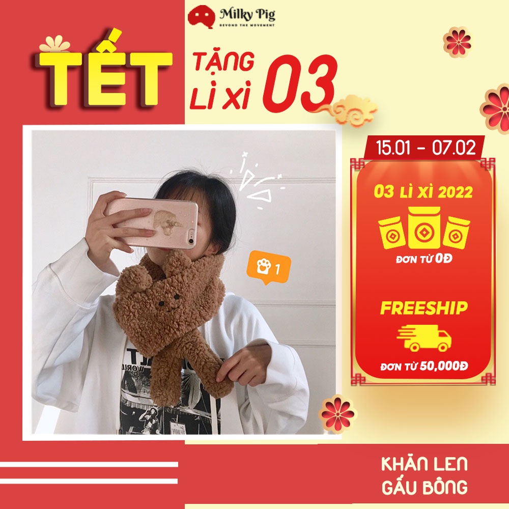 Khăn Len Gấu Lông Cừu Dễ Thương - Khăn Quàng Cổ Mẫu Mới 2021 - Chất Lông Mềm Mịn Dày Dặn MILKY PIG