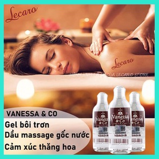 [CHE TÊN SP] Lecaro - Dầu Massage Body Vanessa Co Nhật Bản, Dầu Massage Yoni, Gel Bôi Trơn Gốc Nước