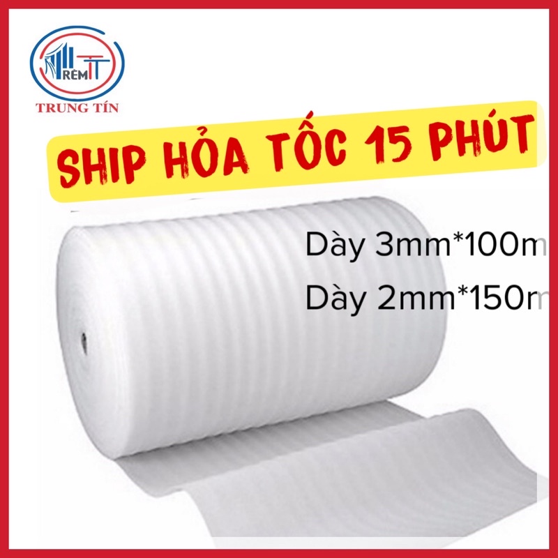 (HỎA TỐC) Cuộn Xốp Foam PE Đóng hàng,Lót Sàn Gỗ 3mm*100m/2mm*150m