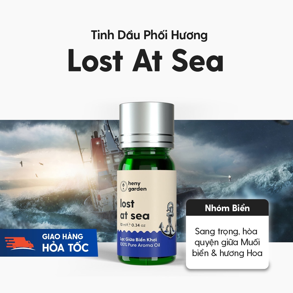Tinh Dầu Phối Hương Lost At Sea (Biển) Xông Thơm Phòng, Làm Nến Thơm Thiên Nhiên Heny Garden 10mL