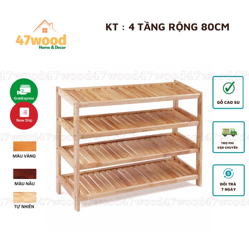 Kệ giày dép 4 tầng 80cm gỗ cao su chống nước chắc chắn - Giá để giầy dép gỗ 47wood size 4 tầng 80cm