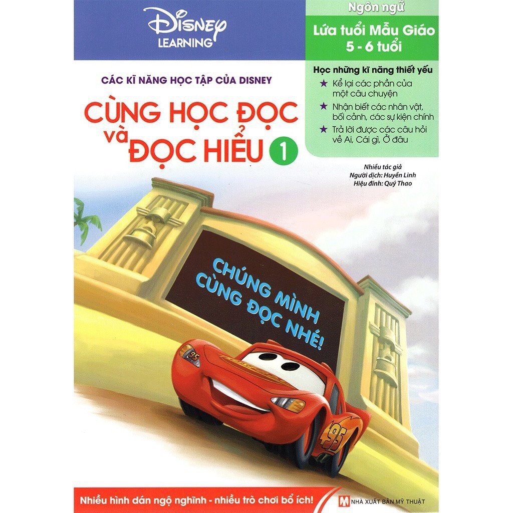 Sách - Các Kĩ Năng Học Tập Của Disney - Cùng Học Đọc Và Đọc Hiểu Tập 1 (5-6 Tuổi)
