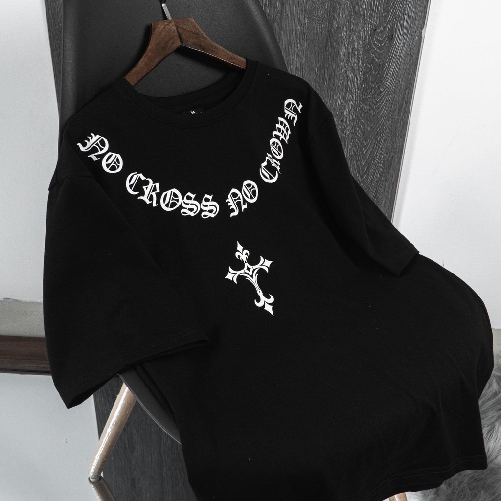 Áo thun unisex tay lỡ form rộng No Cross No Crown chất cotton mềm mát thấm hút cực tốt
