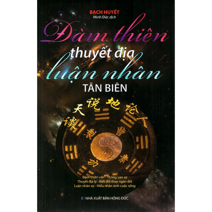 Sách - Đàm Thiên Thuyết Địa Luận Nhân Tân Biên - Bìa Cứng(Tái Bản)