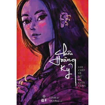 Sách Chiêu Hoàng Kỷ - Tập 1