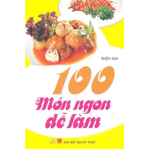 Sách - 100 Món Ngon Dễ Làm