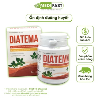 Ổn định đường huyết Diatema hộp 60v - của Dược Tuệ Linh, từ giảo cổ lam và dây thìa canh, cho người tiểu đường, mỡ máu