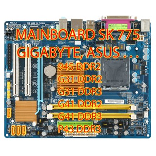 Mainboard socket 775 945 , g31 , g41 , p43 gigabyte asus foxconn msi ...