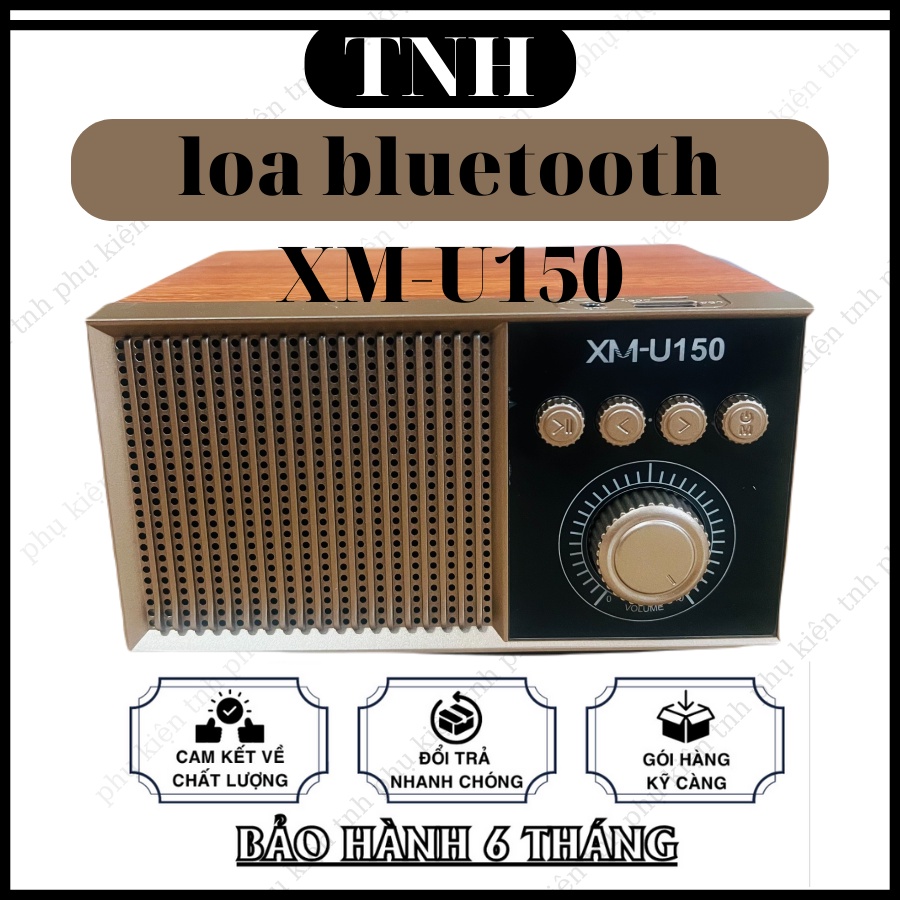 Loa Bluetooth XM - U150 Trầm Ấm Kiểu Dáng Cổ Điển Thiết Kế Vân Gỗ , Âm Thanh Chất Lương Cao MÃ XM-U150