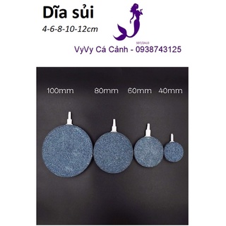 Đĩa sủi 4cm | 6cm | 8cm | 10cm | 12cm | 15cm | 20cm
