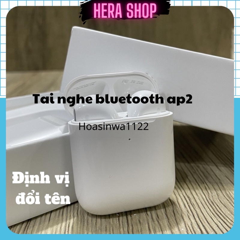 Tai Nghe Bluetooth Không Dây Nhét Tai Ap 2 TWS Âm Thanh Hay Định Vị Đổi Tên Pin 4h Liên Tục Kết Nối Mọi Dòng Máy