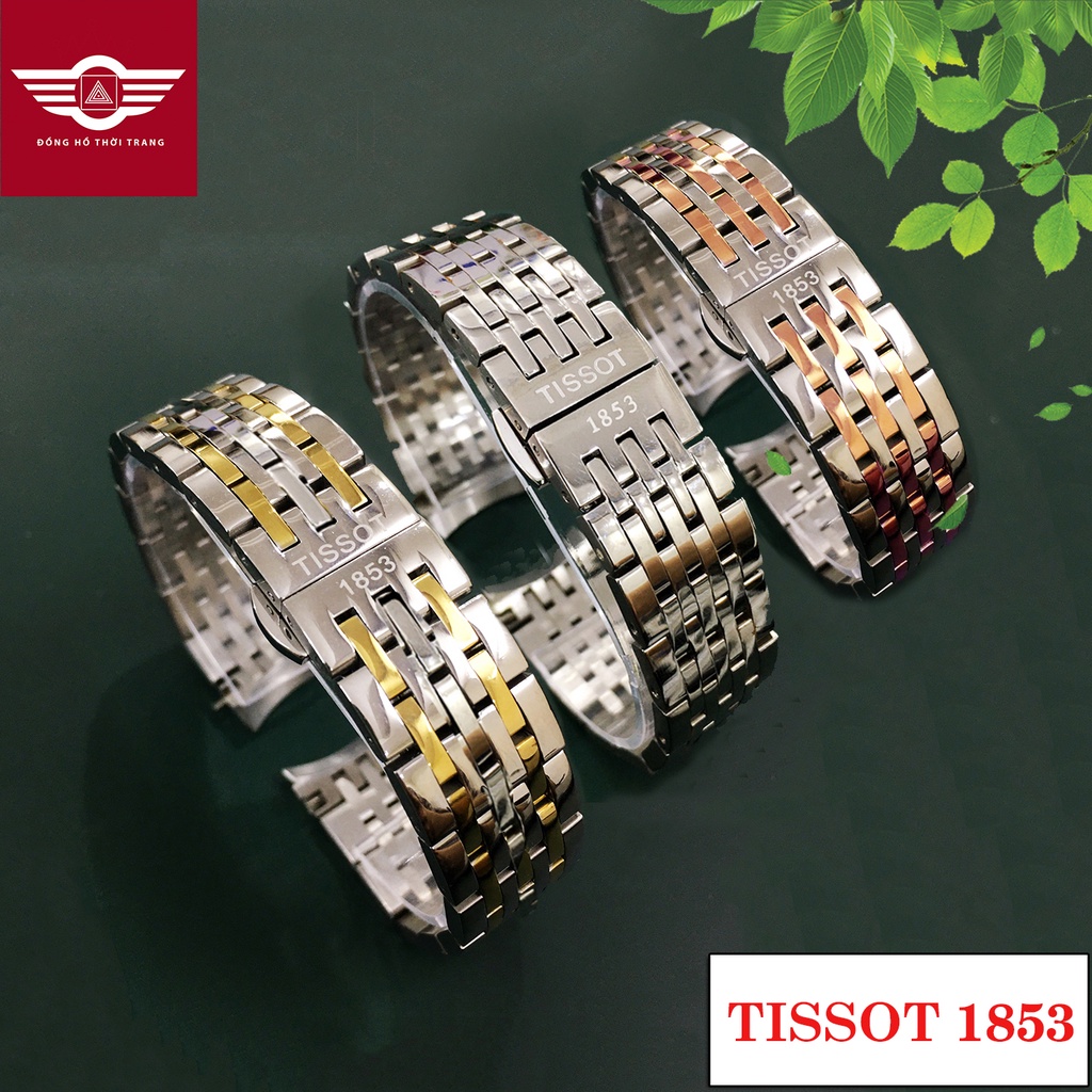 [CHÍNH HÃNG] Dây đồng hồ kim loại mắt đúc Tissot 1853 size 19mm,20mmTặng tool   (Có logo)