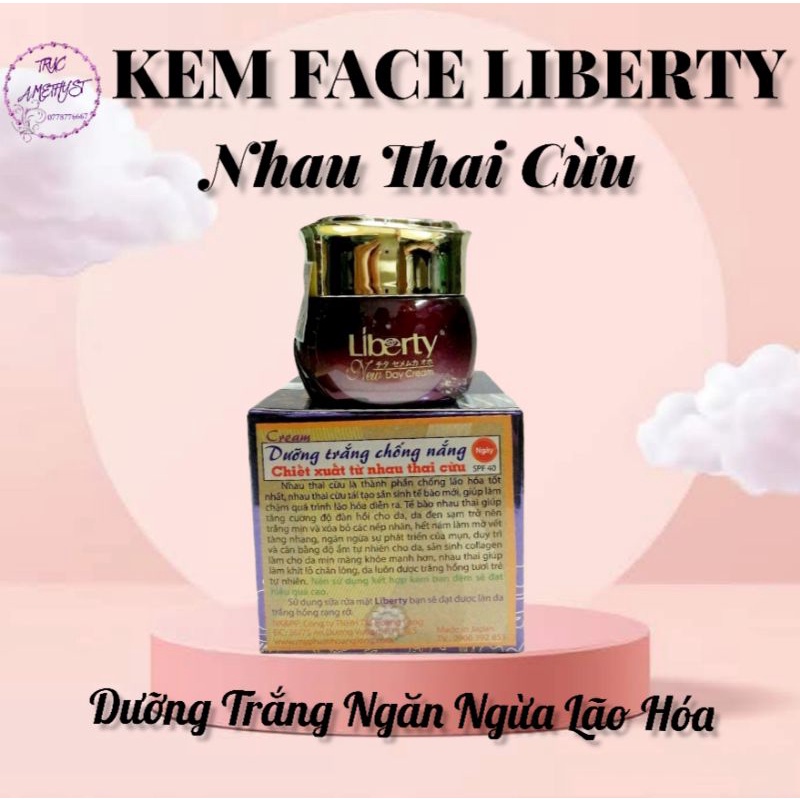 KEM DƯỠNG TRẮNG DA LIBERTY NHAU THAI CỪU