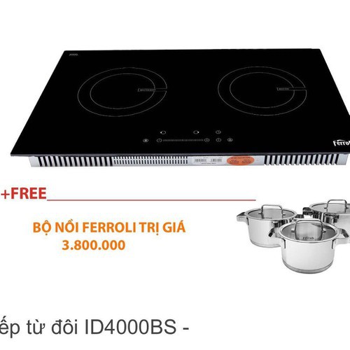 [Hàng Nhập Khẩu – Freeship Toàn Quốc] Bếp Từ Đôi Ferroli ID4000BS Mặt Kính Schott Điều Khiển Trượt - Bảo Hành 2 Năm