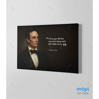 Bộ 01 Tranh Câu Nói Nổi Tiếng Của Abraham Lincoln Trang Trí Treo Tường Tạo Động Lực Cho Nhân Viên