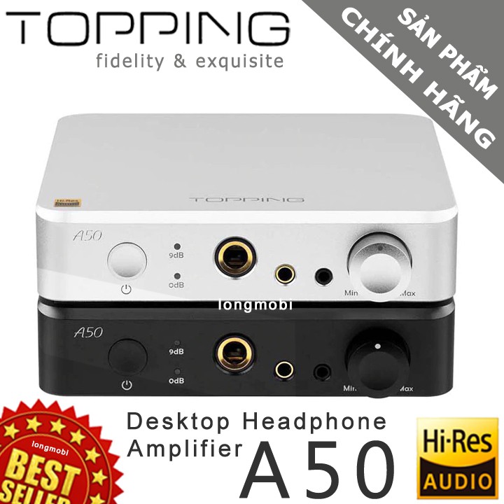 Topping A50 - Amply Tai Nghe Chuyên Dụng HighEnd