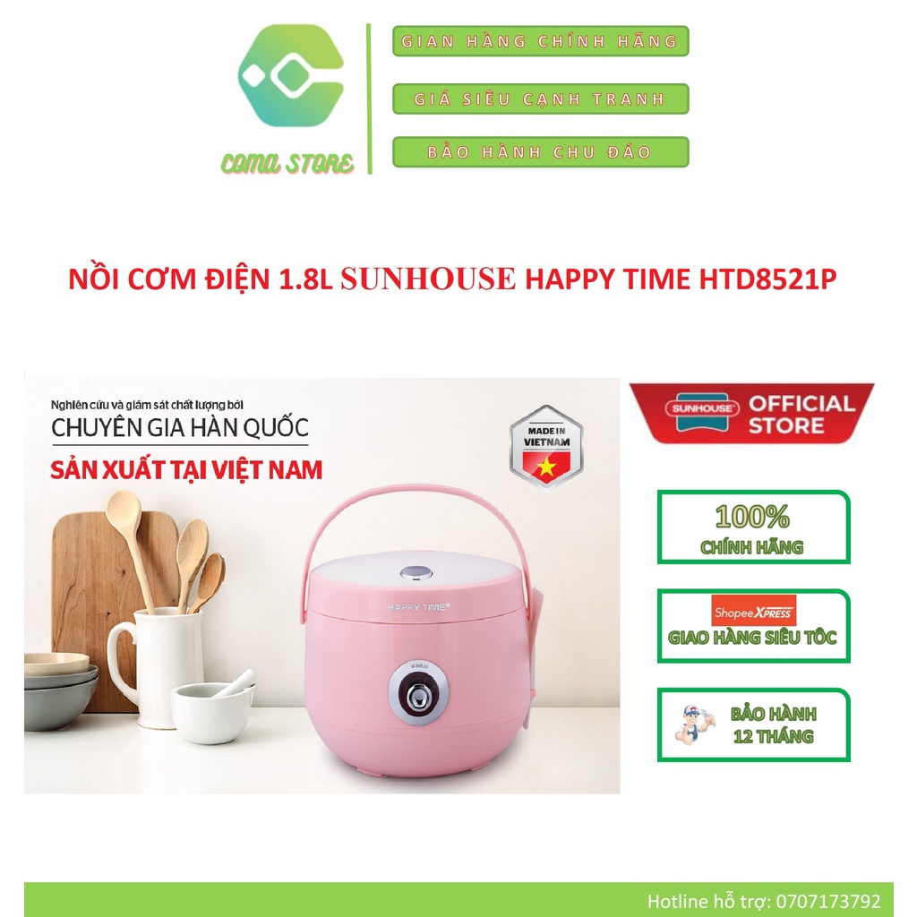 HTD8521P - NỒI CƠM ĐIỆN SUNHOUSE HAPPY TIME 1.8L CHỐNG DÍNH – BẢO HÀNH CHÍNH HÃNG 12 THÁNG