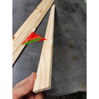 Thanh gỗ thông dày 1cm rộng 3cm dài 80cm dùng làm nẹp chỉ, làm thùng gỗ decord, đóng chuồng thú cưng, DIY