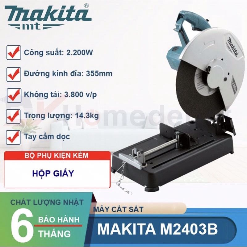 Máy cắt sắt bàn MAKITA M2401B -2403B