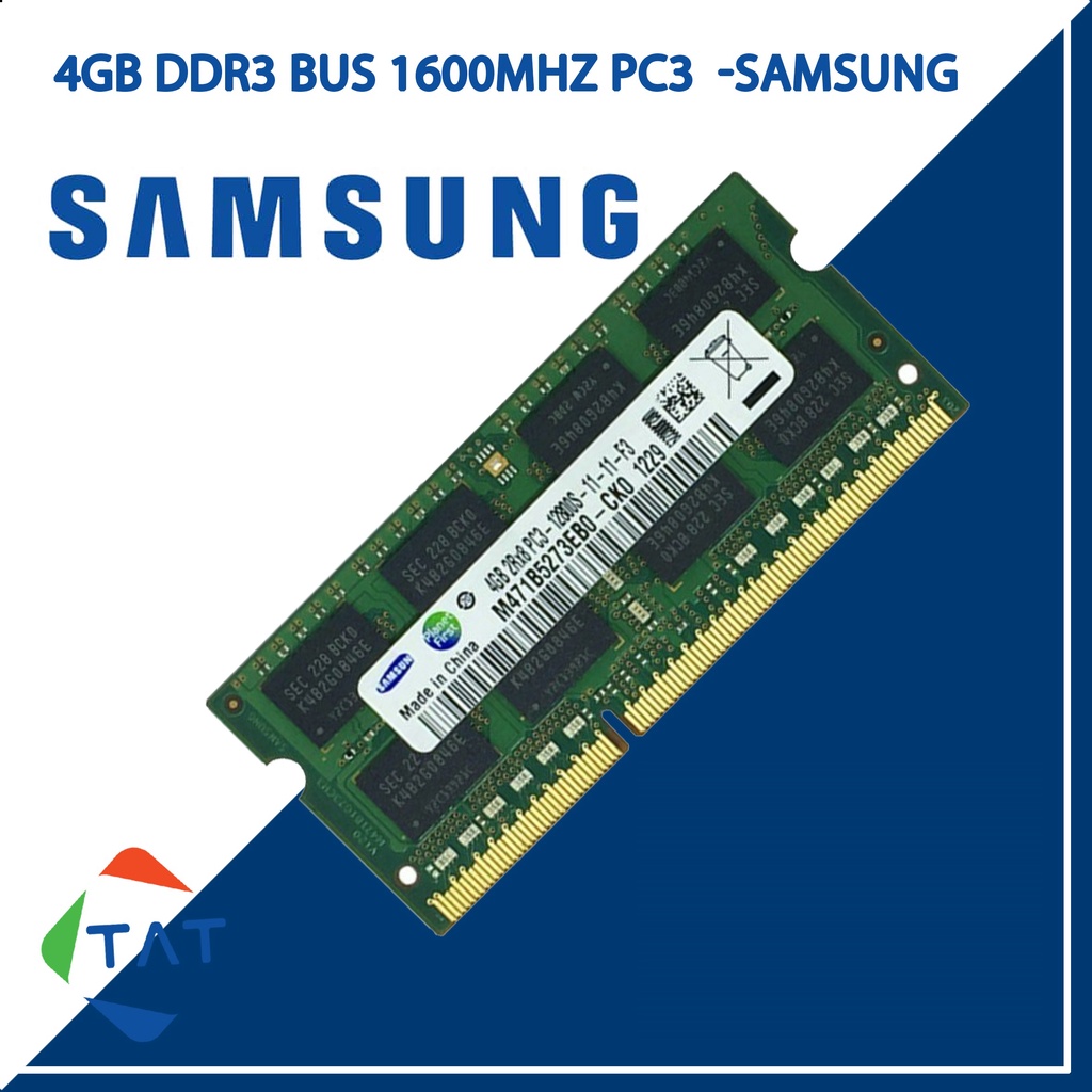 Ram Laptop 4GB DDR3 1600MHz 1333MHz 1.5V Samsung Kingston Dùng Cho Máy Xách Tay Bảo Hành 36 Tháng 1 Đổi 1