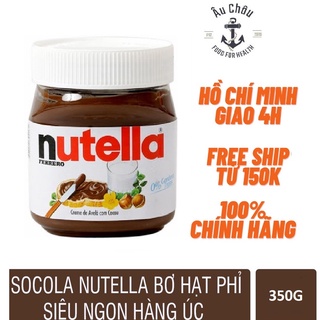 [FLASH SALE] Nutella socola Úc hạt phỉ 350g phết sandwich, biscuits vị ngọt dịu cực ngon giá rẻ có video SP