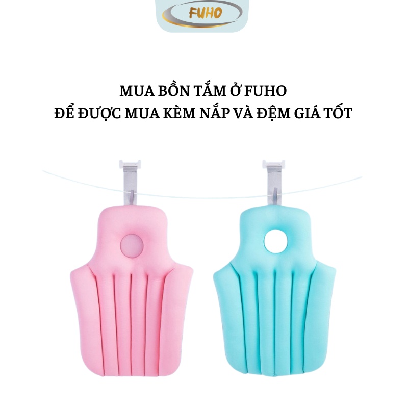 Đệm lưng FUHO dành cho bồn tắm gấp gọn, chỉ mua kèm khi mua bồn tắm