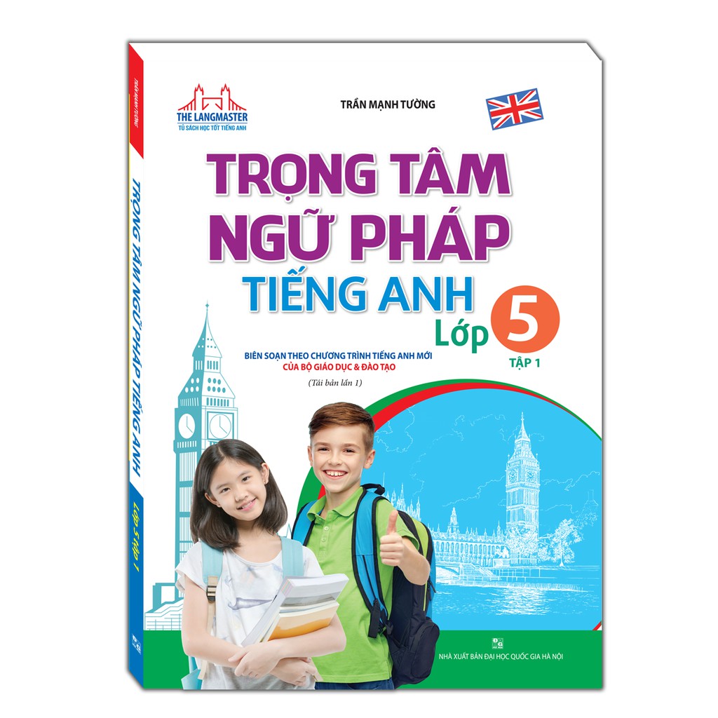 Sách - The langmaster - Trọng tâm ngữ pháp tiếng Anh lớp 5 tập 1 (tái bản 1)