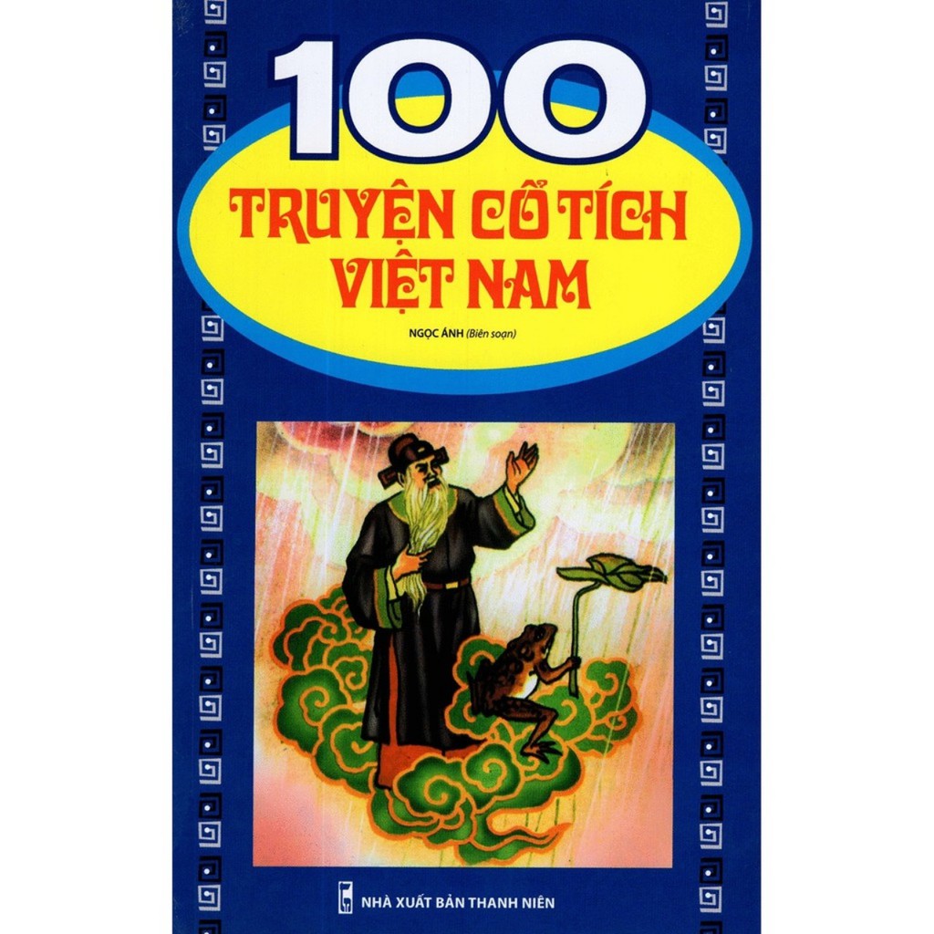 sách hay 100 Truyện Cổ tích Việt Nam