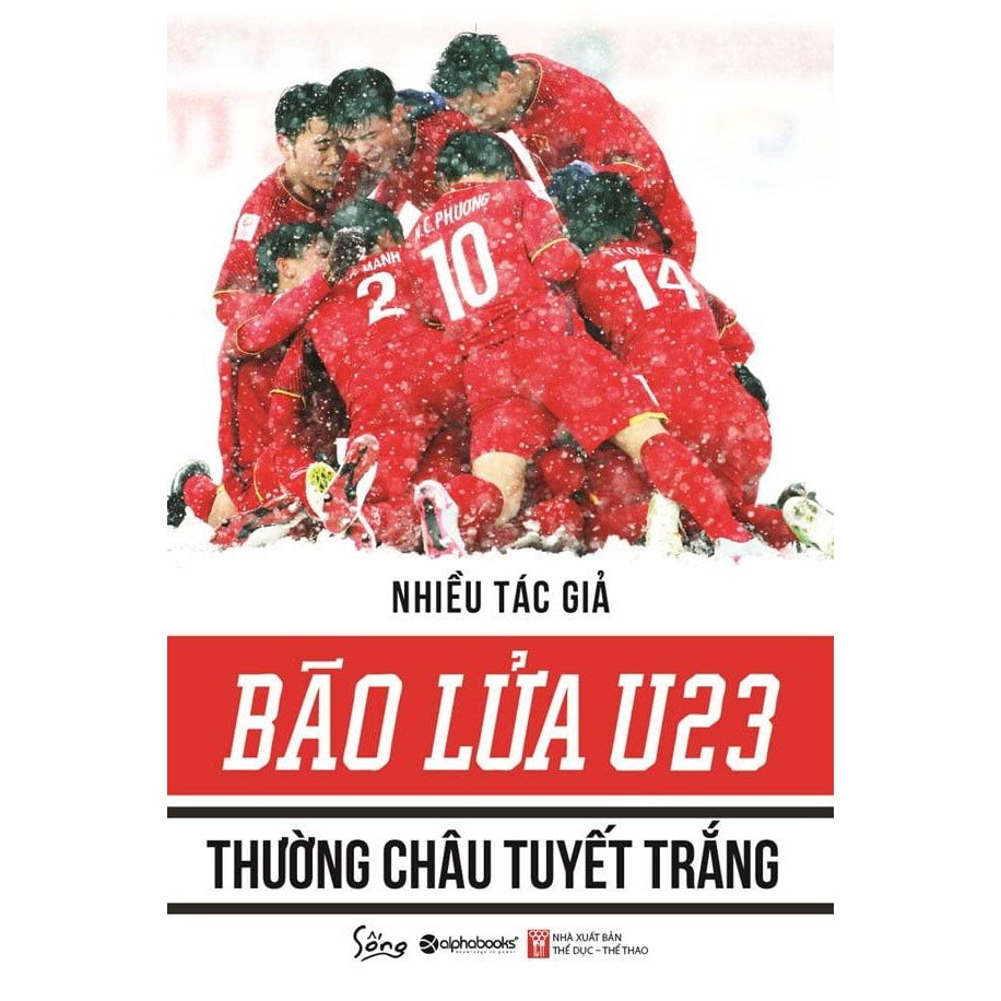 Sách Bão Lửa U23 - Thường Châu Tuyết Trắng | WebRaoVat - webraovat.net.vn