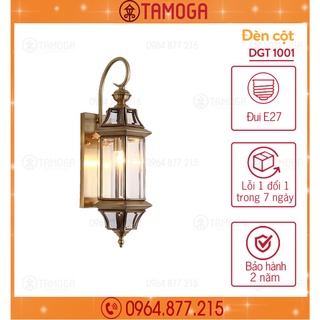 Đèn treo tường, đèn tường cột cổng bằng Đồng cao cấp TAMOGA mã DGT 1001