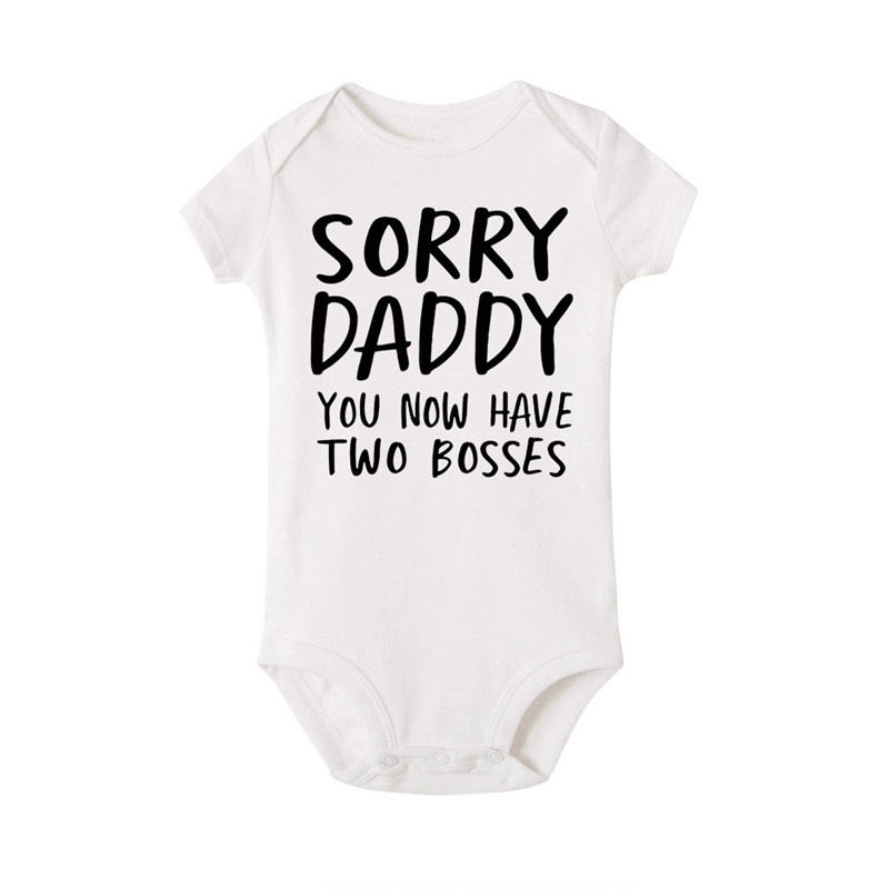 Áo Liền Quần Tay Ngắn In Chữ Sorry Daddy You Know Have Two Bosses Vui Nhộn Bằng Cotton Cho Bé Sơ Sinh 0-18 Tháng Tuổi