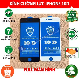 Miếng dán cường lực 10d iphone 6g/ iphone 6s