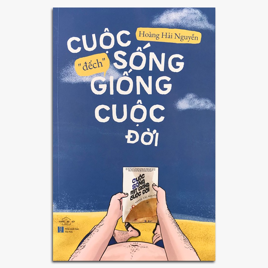 Sách - Cuộc Sống Đếch Giống Cuộc Đời (Kèm Bookmark)