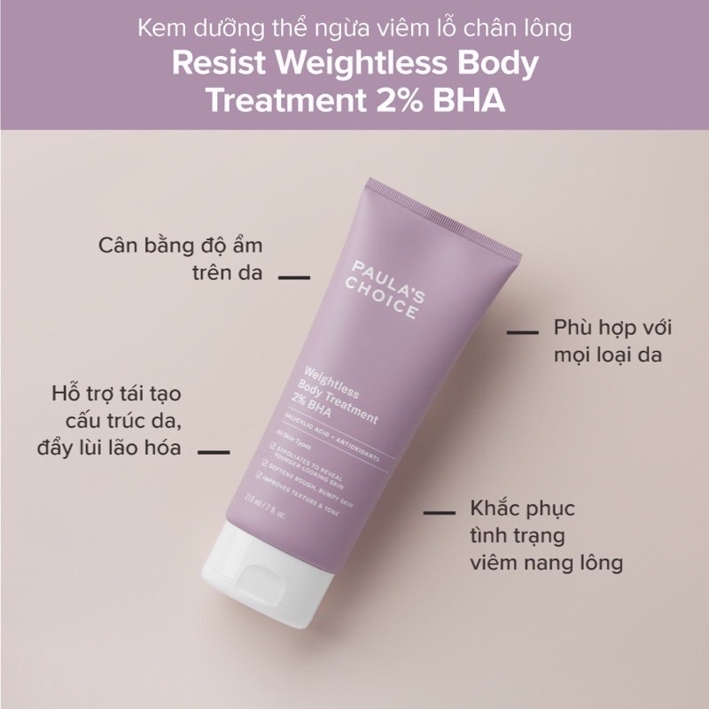Kem Dưỡng Thể Ngừa Viêm Lỗ Chân Lông Paulas Choice 2% BHA Weightless Body Treatment 210ml