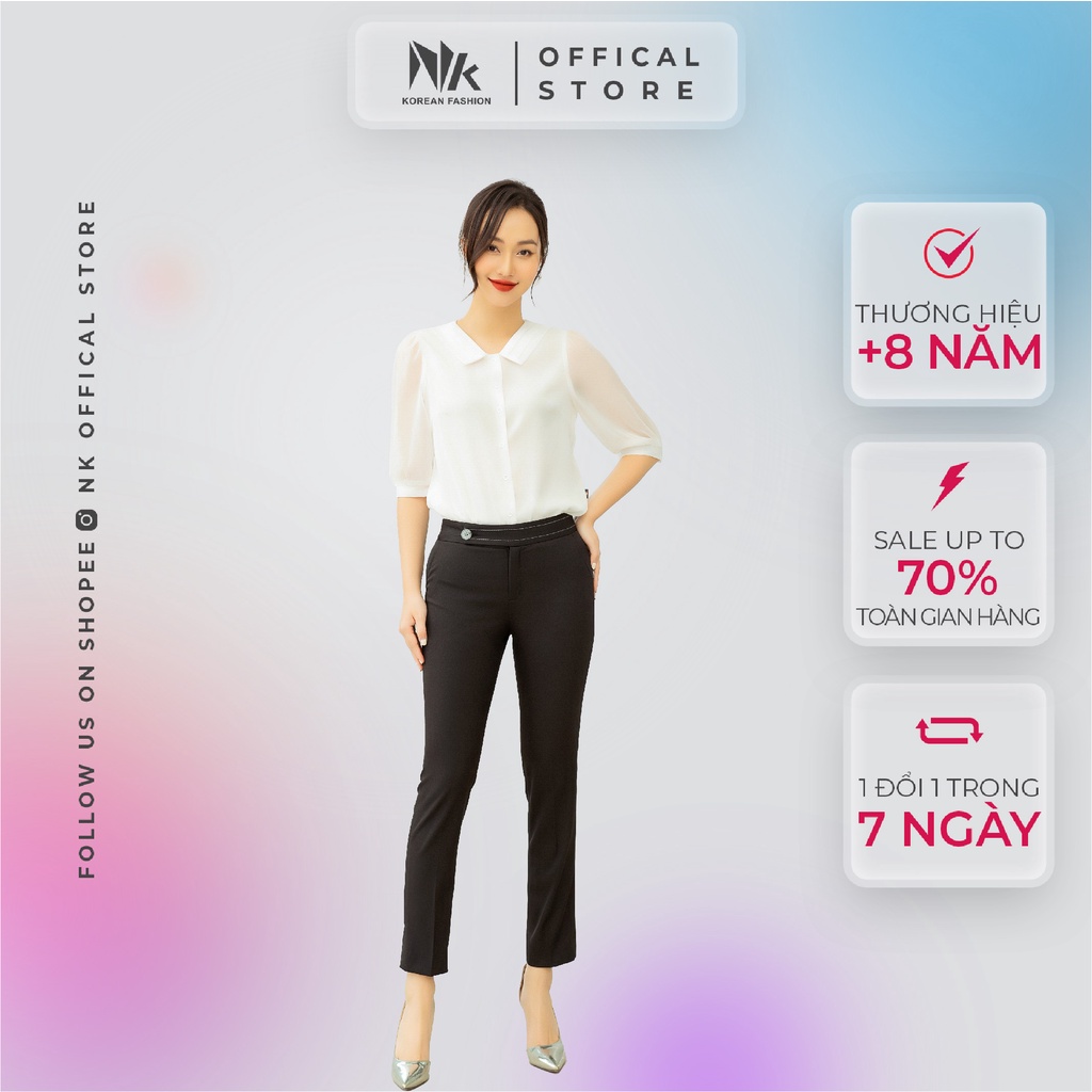 Quần Tây Nữ NK FASHION Dáng Ôm Ống Đứng, Cạp Kiểu Cúc Trần Chỉ Chất Liệu Nhập Hàn Cho Nữ Công Sở NKQU2101003