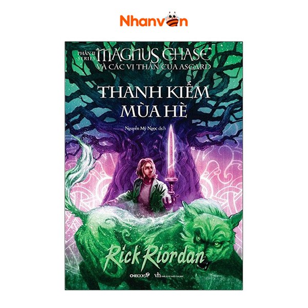 Sách - Magnus Chase Và Các Vị Thần Của Asgard - Phần 1 - Thanh Kiếm Mùa Hè - Tái Bản 2021