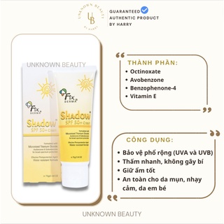 [Chính Hãng] Kem chống nắng Fixderma Shadow Gel SPF 30+, Cream SPF 50+ | Unknown Beauty
